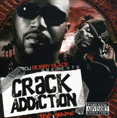 Crack Addiction La [Audio CD] DJ Bobby Black & The Game