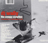 Creepy Crawlies [Audio CD] DJ WALLY