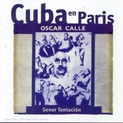 Cuba en Paris [Audio CD] Calle, Oscar