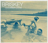 Cucumber Lodge [Audio CD] Briskey