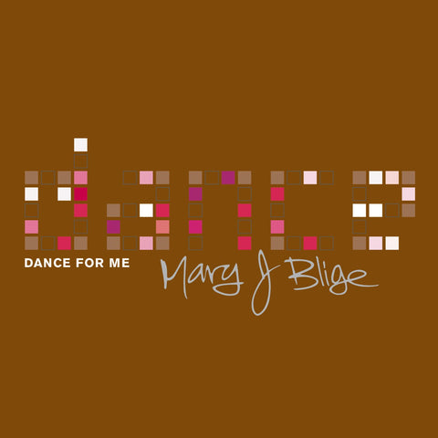 Dance For Me [Audio CD] Mary J. Blige
