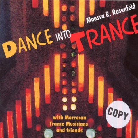 Dance Into Trance [Audio CD] Rosenfeld, Moussa