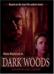 Dark Woods [DVD]