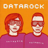 Datarock [Audio CD] DATAROCK