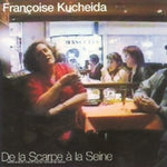 De La Scarpe & La Seine [Audio CD] Kucheida, Francoise