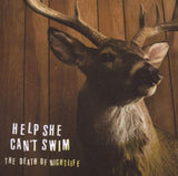 Death of Nightlife [Audio CD] Help She Can't Swim