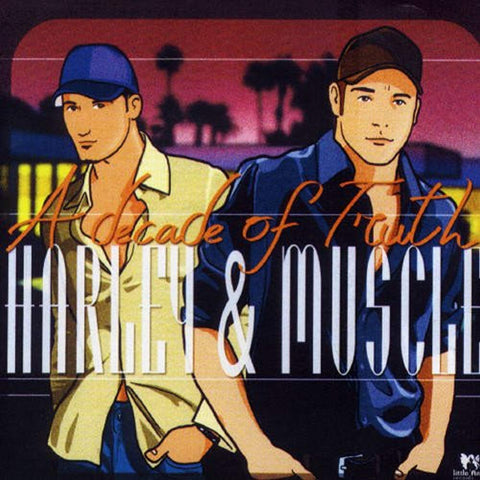 Decade of Truth [Audio CD] Harley & Muscle