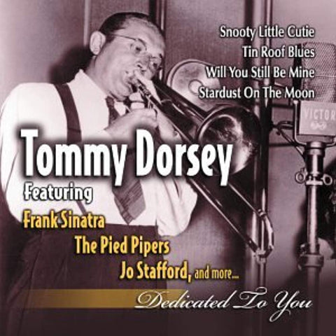 Dedicated to You [Audio CD] Dorsey, Tommy and Sinatra, Frank
