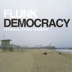 Democracy-Personal Stereo Versions [Audio CD] FLUNK