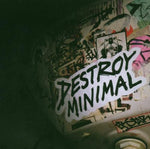 Destroy Minimal [Audio CD] Destroy Minimal