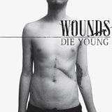 Die Young [Audio CD] Wounds