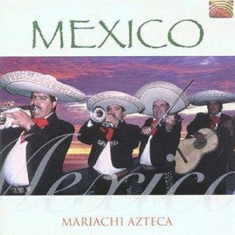 Mexico [Audio CD] Mariachi Azteca