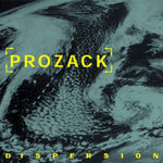 Dispersion [Audio CD] Prozack