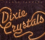 Dixie Crystals [Audio CD] TRANCE FARMERS