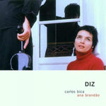 Diz [Audio CD] BICA,CARLOS