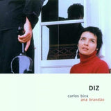 Diz [Audio CD] BICA,CARLOS