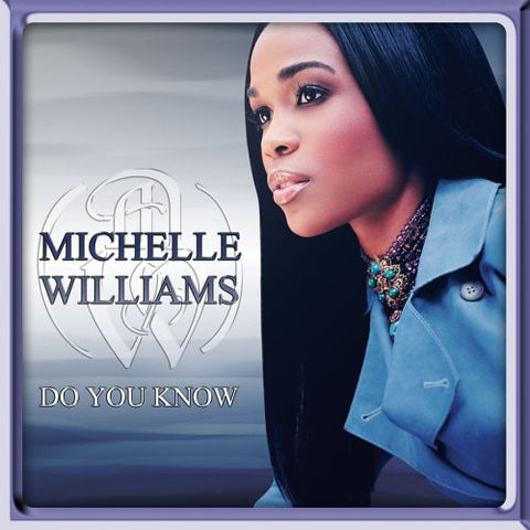Do You Know [Audio CD] Michelle Williams