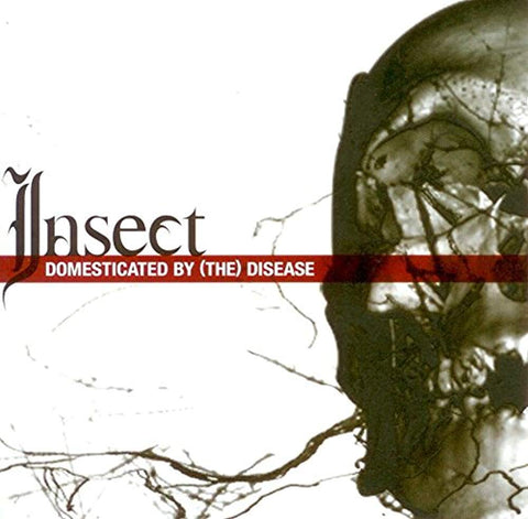 Domesticated by (the) Disease [Audio CD] Insect