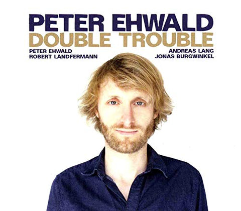Double Trouble [Audio CD] Ewald; Ewald; Landfermann; Burgwinkel; Lang and Ewald; Landfermann; Burgwinkel