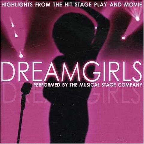 Dreamgirls: Musical Highlights From The Hit Stage Play and Movie [Audio CD] Musical Stage Company|Dreamgirls