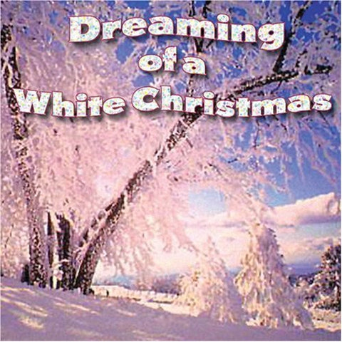 Dreaming of a White Christmas [Audio CD] Various Artists