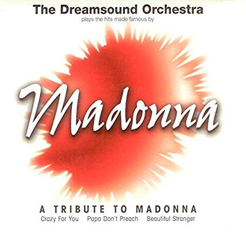 Dreamsound Orchestra Plays The Hits Made famous By Madonna [Audio CD]