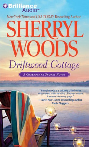 Driftwood Cottage (Chesapeake Shores Series) Woods, Sherryl and Traister, Christina [Audio CD]