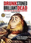 Drunk Stoned Brilliant Dead: The Story of the [DVD]