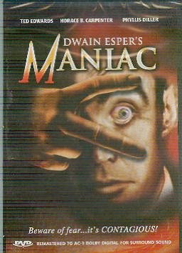 Dwain Esper's Maniac [DVD]