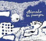 Eldorado [Audio CD] Les Passagers