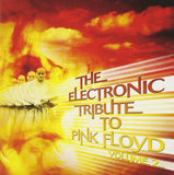 Electronic Tribute to Pink Floyd 2 [Audio CD] Electronic Tribute to Pink Floyd