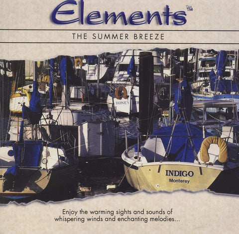 Elements: The Summer Breeze [Audio CD] Elements-Sights & Sounds