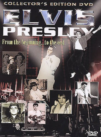 Elvis Presley - From The Beginning. . .To The End (2004) [DVD]