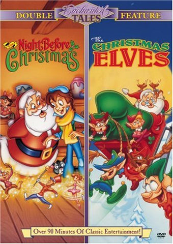 Enchanted Tales: The Night Before Christmas & The Christmas Elves [DVD]