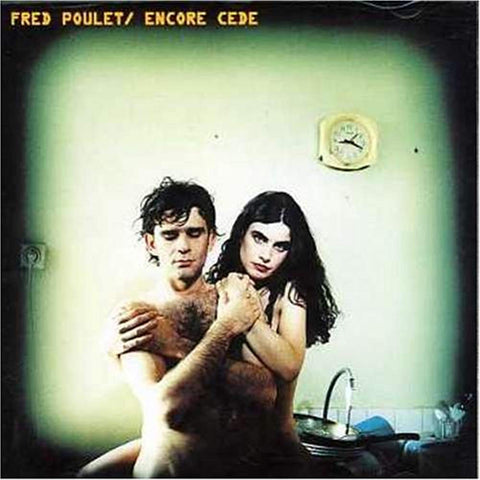 Encore Cede [Audio CD] Poulet, Fred
