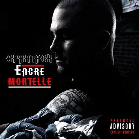 Encre Mortelle [Audio CD] Spartack
