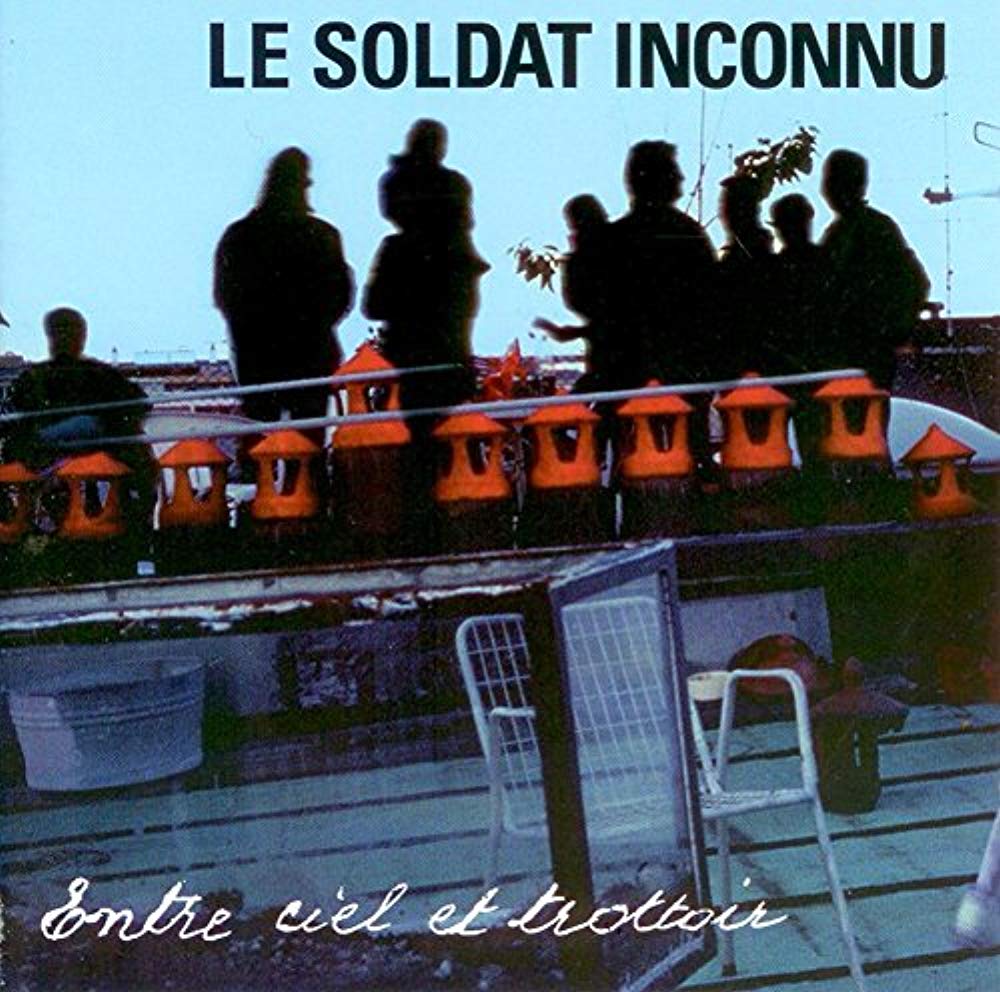 Entre Ciel Et Trottoir [Audio CD] Le Soldat Inconnu