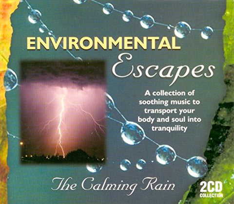Environmental Escapes: The Calming Rain [Audio CD] Various