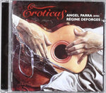 Eroticas [Audio CD] Parra, Angel/Deforges;Regines