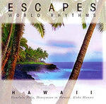 Escapes-World Rhythms-Hawaii [Audio CD]