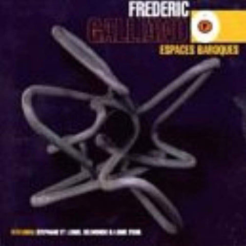 Espaces Baroques [Audio CD] Galliano, Frederic