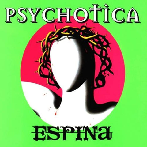 Espina [Audio CD] Psychotica