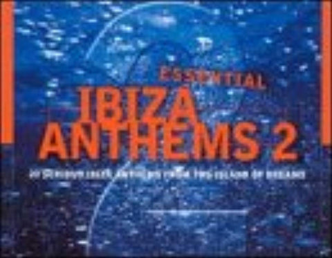 Essential Ibiza Anthems V.2 [Audio CD] Various Artists