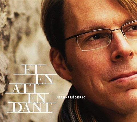 Et en Attendant [Audio CD] Jean Frederic