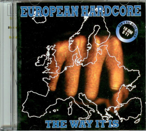 European Hardcore - The Way it is [Audio CD] Various Artists