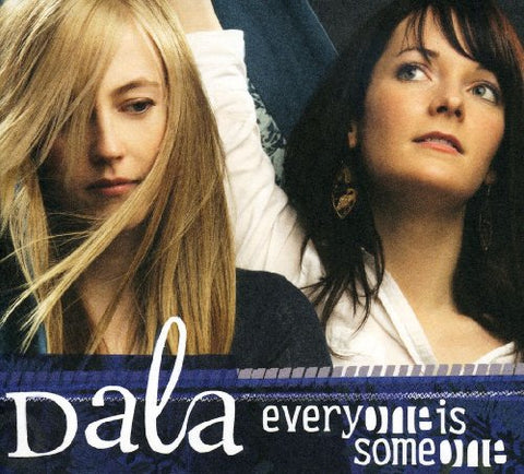 Everyone Is Someone [Audio CD] Dala