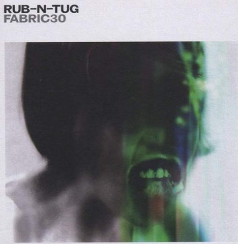 Fabric 30 : [Audio CD] RUB N TUG