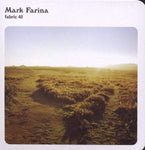 Fabric 40 : [Audio CD] FARINA,MARK