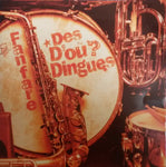Fanfares Des D Ou? Dingues [Audio CD] Fanfare Des D'ou? Dingues
