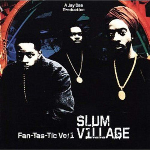 Fantastic 1 [Audio CD] SLUM VILLAGE